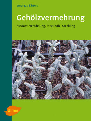 cover image of Gehölzvermehrung